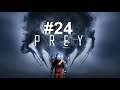 Let's play Prey (2017) [BLIND+HARD] #24 - Accepting blame