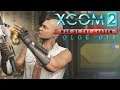 Let's Play X-COM 2: WotC [Deutsch] Part 18 - Wir definieren uns neu!