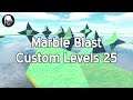 Marble Blast Custom Levels 25
