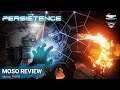Moso Review - The Persistence