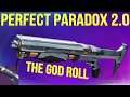Perfect Paradox Is BACK! And This Is The God Roll... Destiny 2 Season Of Dawn