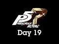 Persona 5 Royal - Day 19