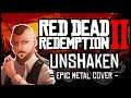 Red Dead Redemption 2 - Unshaken (Epic Metal Cover by Skar Productions)