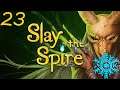 Slay The Spire: Let's Play Part- 23 The Silent