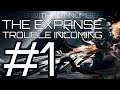 ★Stars Without Number - The Expanse: Trouble Incoming - Part 1★