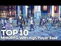 Top 10 MMORPG With High Player Base in 2020