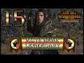Total War: Warhammer 2 - Alith Anar - Legendary Mortal Empires Campaign - Episode 15
