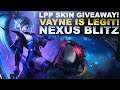 VAYNE IS LEGIT IN NEXUS BLITZ! *LPP SKIN GIVEAWAY!* | League of Legends