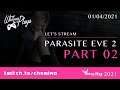 Whitney Plays Extra Life 2021 - Let's Stream Parasite Eve 2 (SEMI-BLIND) (PART 02)