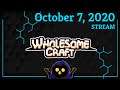 WHOLESOMECRAFT!  |  October 7th Stream