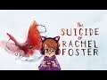 #1 UN GIOCO DALLA STORIA MOLTO INTRIGANTE - The Suicide of Rachel Foster [Blind Run]