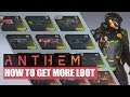 ANTHEM - HOW TO GET MORE LOOT!! GET MORE MASTERWORK AND LEGENDARY DROPS!!