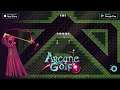 Arcane Golf - Now Available on iOS and Android!