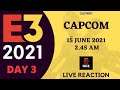 Capcom Live Reaction | E3 2021 Day 3 | June 14 2021