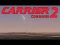 Carrier Command 2: Cruise Missile Goonery