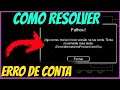 COMO RESOLVER ERRO- ( ERROR MISMATCHED PRODUCT USER IDS NO AMONG US )