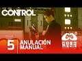 Control Gameplay comentado en Español Latino | Capítulo 5: Anulación manual