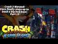 Crash N'Sane Trilogy - Part 15 - Coco finally steps up to bash a big bad boss!