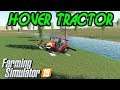 Farming Simulator 19 Mod Video Review Hover Fun Tractor