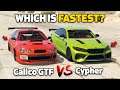 GTA 5 ONLINE - CYPHER VS CALICO GTF (WHICH IS FASTEST?)