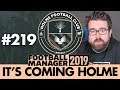 HOLME FC FM19 | Part 219 | CHAMPIONS LEAGUE SEMI-FINAL | Football Manager 2019
