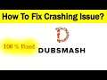 How To Fix Dubsmash App Keeps Crashing Problem Android & Ios - Dubsmash App Crash Issue