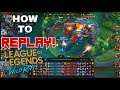 HOW TO PLAY BACK YOUR GAME IN LEAGUE OF LEGENDS WILDRIFT (REPLAY)
