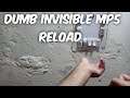 Invisible Mp5 Reload Animation Irl