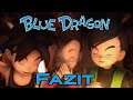 Let´s Play Blue Dragon (Blind) #74 - FAZIT  (Deutsch)