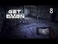 Let's play Get Even - Part 8 [The Forest of 1000 Men]