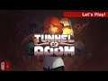 Let's Play: Tunnel of Doom