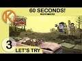 Let's Try 60 Seconds! Reatomized | A BAND OF RAIDERS - Ep. 3 | Let's Play 60 Seconds! Reatomized