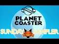 Let's Try: Planet Coaster :: Sunday Sampler #93
