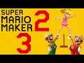 Lettuce play Super Mario Maker 2 part 3
