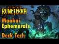 Maokai Ephemerals | Deck Tech | Legends of Runeterra