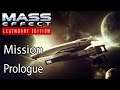 Mass Effect Mission Prologue