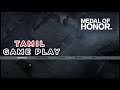 MEDAL OF HONOR Gameplay Walkthrough Ending | Tamil Gaming | GGH TAMIL