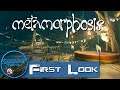 Metamorphosis First Look Review