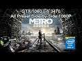 Metro Exodus - GTX 1060 6Gb | i5 3470 | All Presets Side-by-Side 1080P