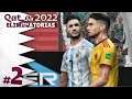 MUNDIAL Qatar 2022 | ELIMINATORIAS | CAPITULO 2