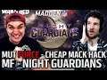 Night Guardians/ Cheap Mack Hack!! | MUT Force with Director & Trumpetmonkey