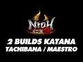 Nioh 2 - 2 Build per la Katana