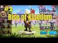 Rise of kingdom - gameplay (Android game)