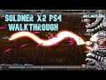 Soldner-X2 Final Prototype Definitive Edition PS4 Walkthrough Gameplay