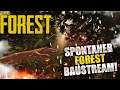 🔴LIVE - SPONTANES BAUEN! - THE FOREST (Kreative)
