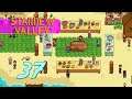 Stardew Valley: Beach Farm - Let's Play Ep 37