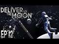 STATION BREACH! - Deliver Us The MOON - Ep #2