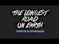 The Longest Road on Earth [Twitch Playthrough]