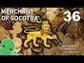 The Merchant of Socotra - Part 36 - Crusader Kings II: Holy Fury