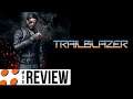 Trailblazer Video Review